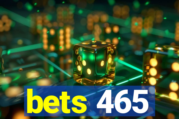 bets 465